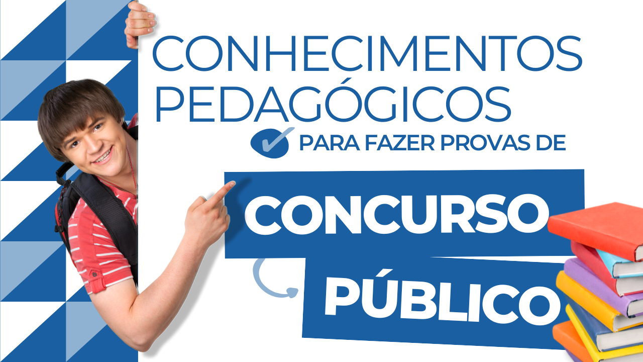 Conhecimentos Pedagógicos para Professores