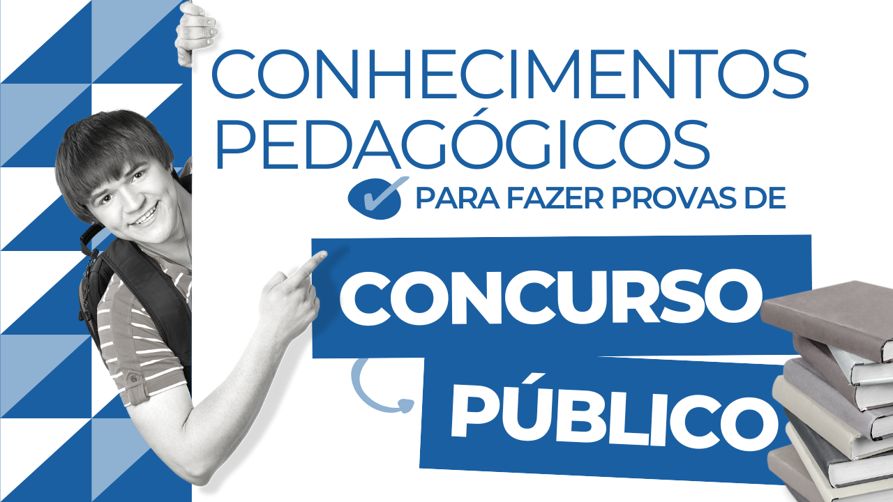 Conhecimentos Pedagógicos para Professores