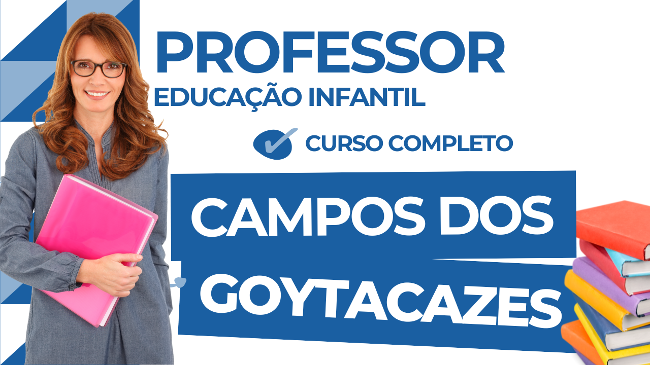 Professor Educação Infantil – Campos dos Goytacazes